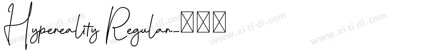 Hypereality Regular字体转换